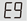 E9